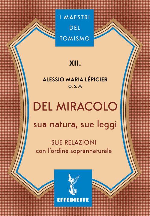 Del miracolo. Sua natura, sue leggi