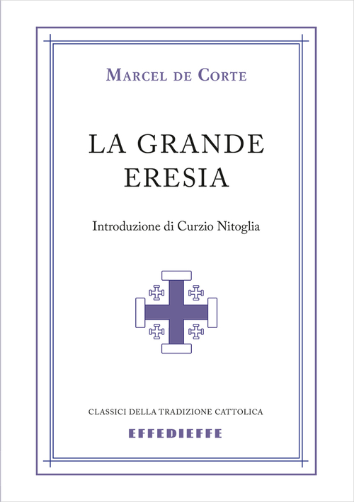 La grande eresia
