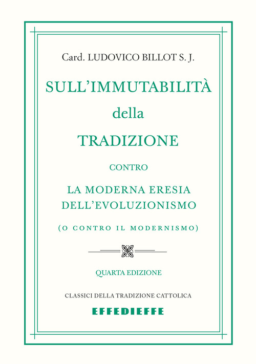 Sull'immutabilità della tradizione