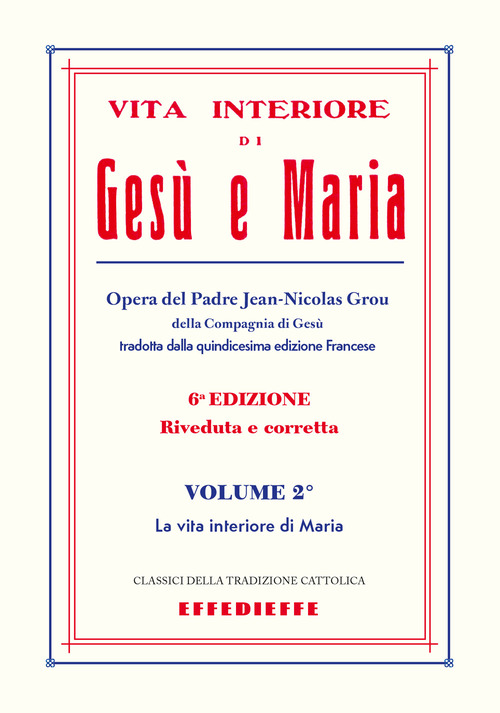 Vita interiore di Ges&ugrave; e Maria