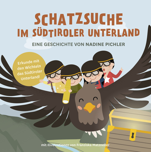Schatzsuche im S&uuml;dtiroler Unterland