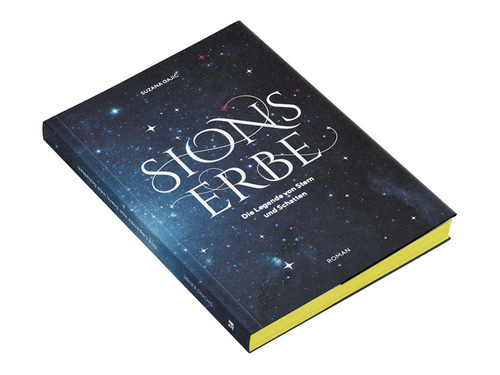 Sions Erbe. Die Legende von Stern und Schatten