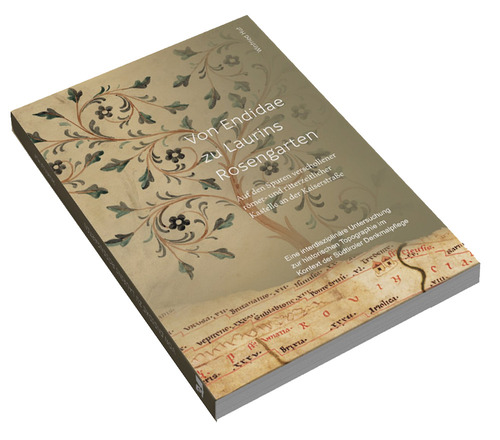 Von Endidae zu Laurins Rosengarten. Auf den Spuren verschollener r&ouml;mer- und ritterzeitlicher Kastelle an der Kaiserstra&szlig;e