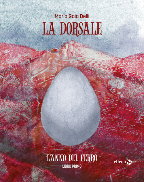 L'anno del ferro. La dorsale