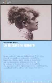 Lo dittatore Amore. Melologhi