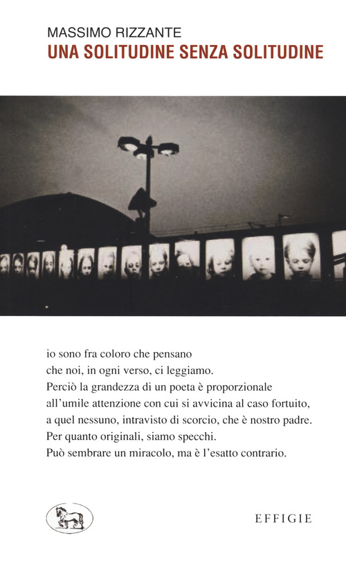 Una solitudine senza solitudine