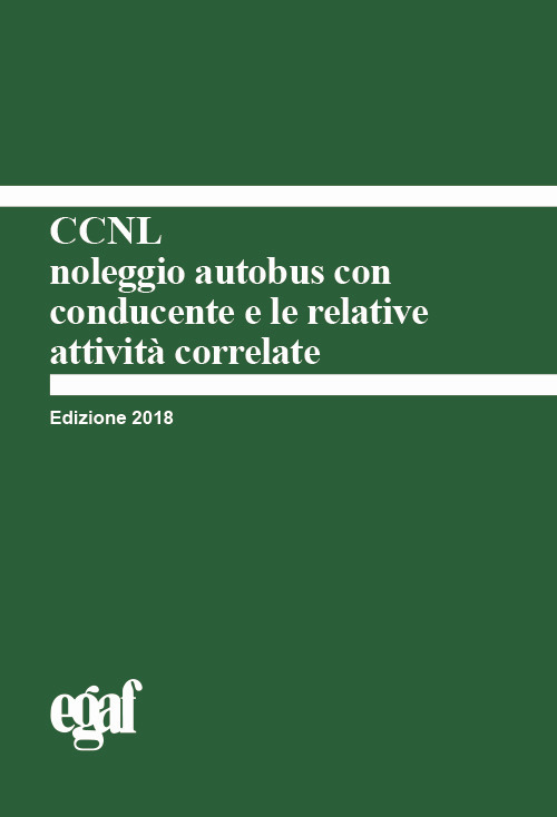 CCNL noleggio autobus con conducente e le relative attivit&agrave; correlate