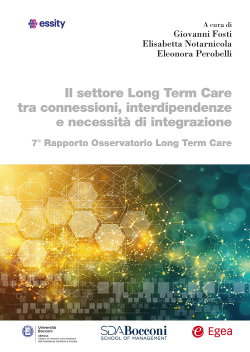 Il settore long term care tra connessioni, interdipendenze e necessit&agrave; di integrazione