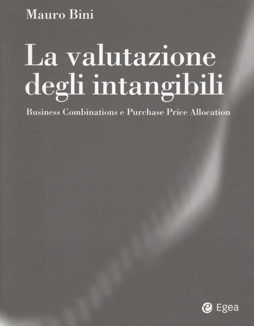 La valutazione degli intangibili. Business Combinations e Purchase Price Allocation