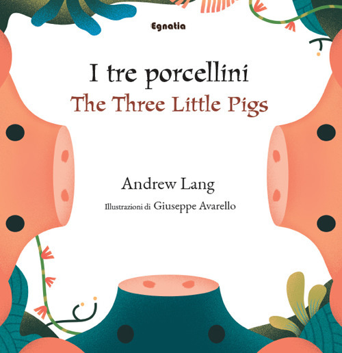 I tre porcellini-The three little pigs