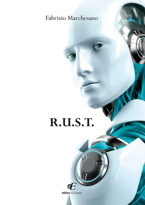 R.U.S.T.