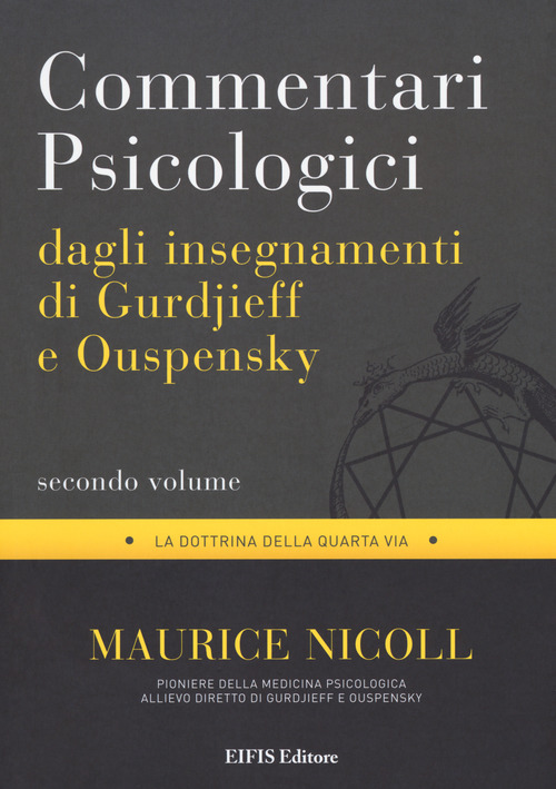 Commentari psicologici dagli insegnamenti di Gurdjieff e Ouspensky