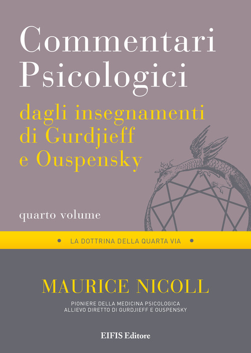 Commentari psicologici dagli insegnamenti di Gurdjieff e Ouspensky