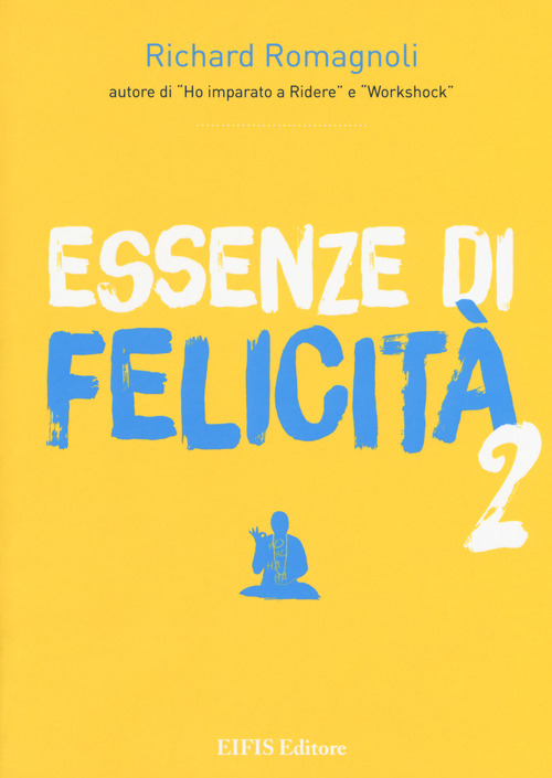 Essenze di felicità