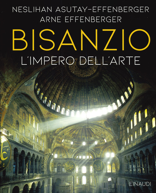 Bisanzio. L'universo dell'arte
