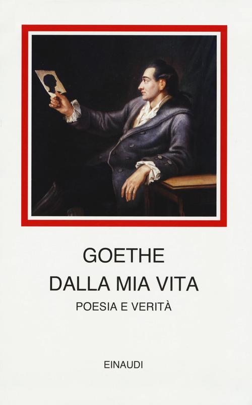 Dalla mia vita. Poesia e verit&agrave;