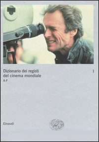 Dizionario dei registi del cinema mondiale