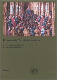 Dizionario dell'Occidente medievale. Temi e percorsi