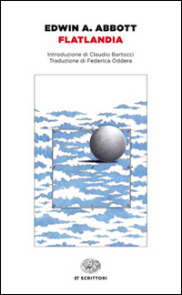 Flatlandia. Storia fantastica a pi&ugrave; dimensioni