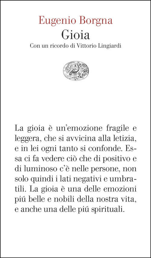 Gioia. Con un ricordo di Vittorio Lingiardi