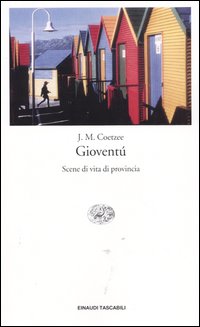 Giovent&ugrave;. Scene di vita di provincia
