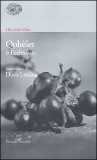 I libri della Bibbia. Qoh&egrave;let o Ecclesiaste