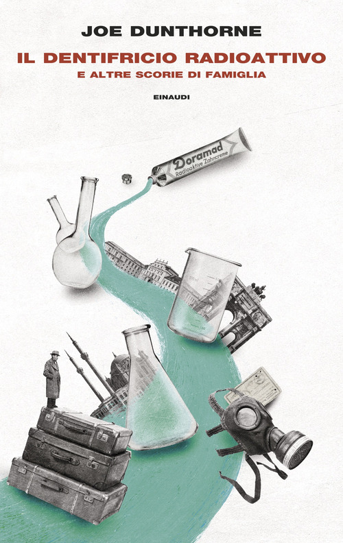 Il Il dentifricio radioattivo e altre scorie di famiglia