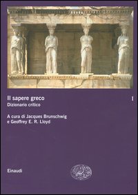 Il sapere greco. Dizionario critico