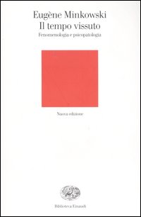 Il tempo vissuto. Fenomenologia e psicopatologia