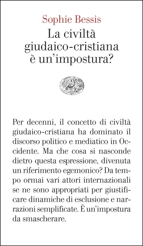 La civilt&agrave; giudaico-cristiana &egrave; un'impostura?