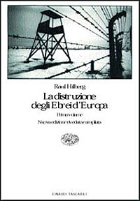 La distruzione degli ebrei d'Europa