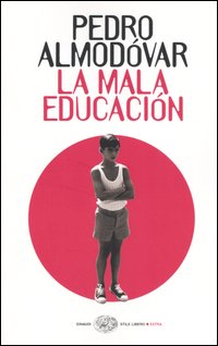 La mala educaci&oacute;n