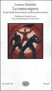 La trama segreta. il caso Sandri fra terrorismo e polizia politica fascista