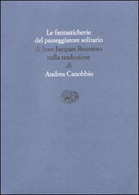 Le fantasticherie del passeggiatore solitario