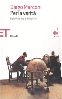 Per la verità. Relativismo e la filosofia