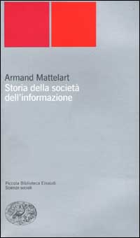Storia della societ&agrave; dell'informazione