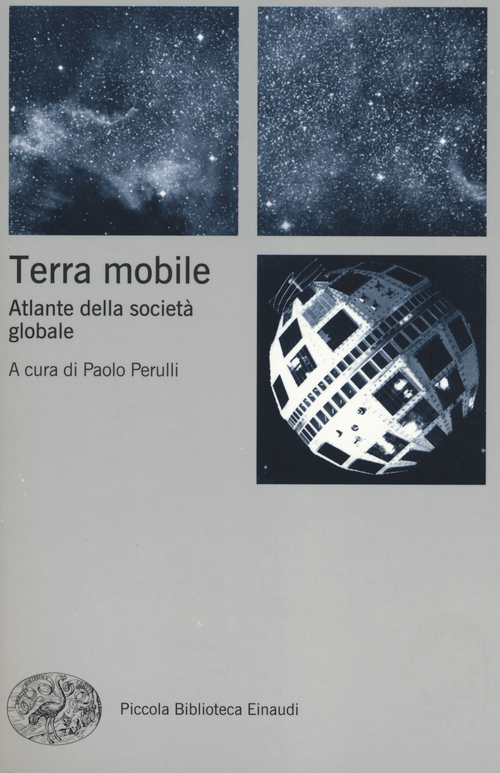 Terra mobile. Atlante della societ&agrave; globale