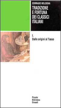 Tradizione e fortuna dei classici italiani