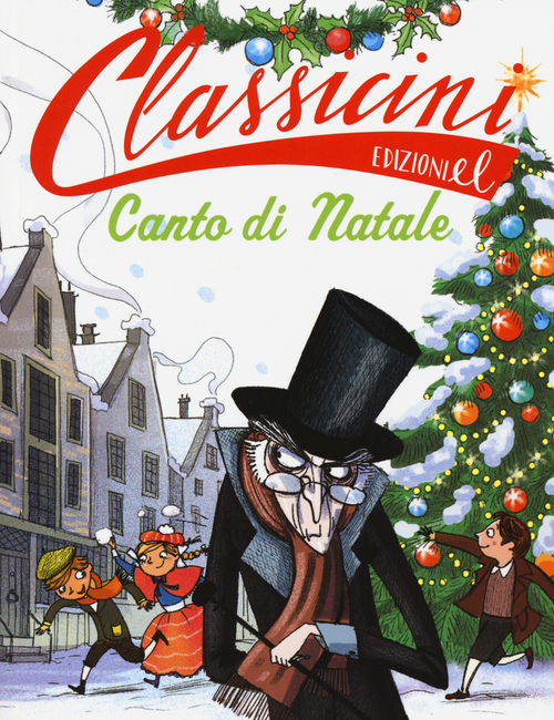Canto di Natale da Charles Dickens. Classicini