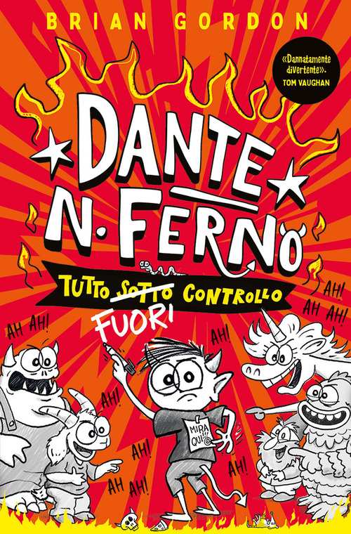 Dante N. Ferno. Tutto (sotto) fuori controllo