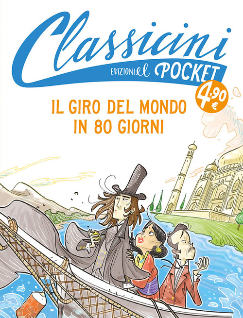 Il giro del mondo in 80 giorni. Pocket. Classicini