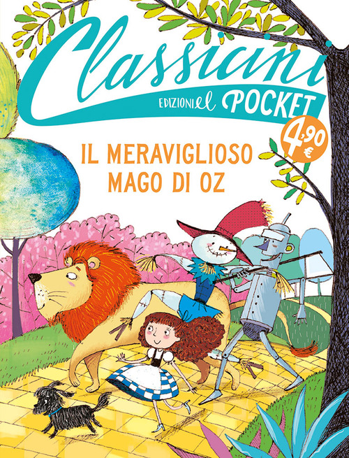 Il meraviglioso Mago di Oz. Pocket. Classicini