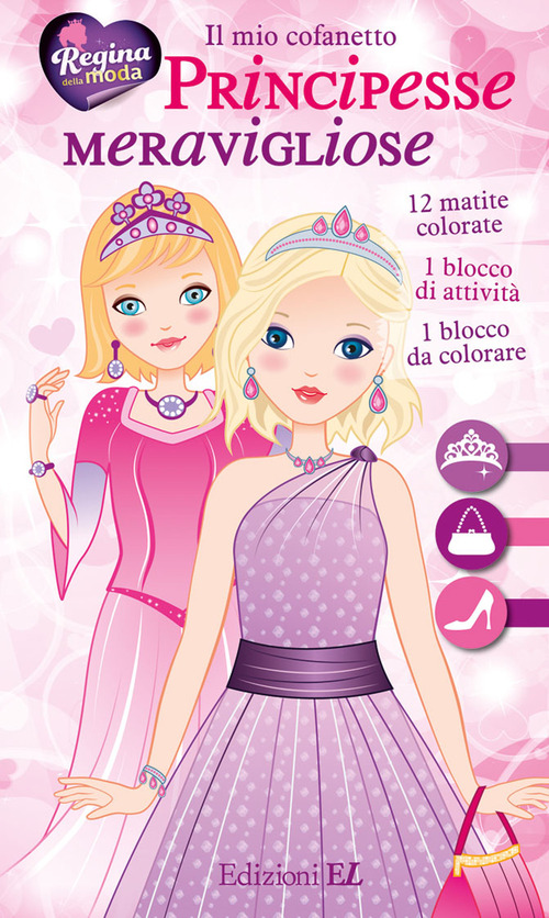 Il mio cofanetto. Principesse meravigliose