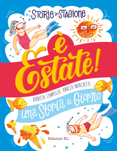Storie di stagione. È estate! Una storia al giorno