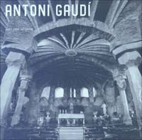 Antoni Gaud&iacute; (1852-1926). Architettura, ideologia e politica