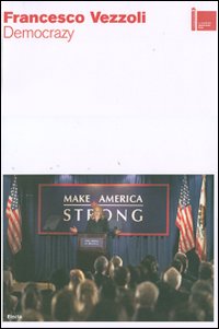 Francesco Vezzoli. Democrazy. La Biennale di Venezia. 52&ordf; Esposizone internazionale d'arte. Padiglione italiano