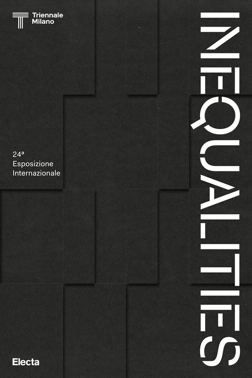 Inequalities. 24ª Esposizione internazionale
