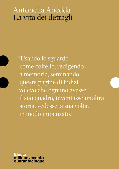 La vita dei dettagli