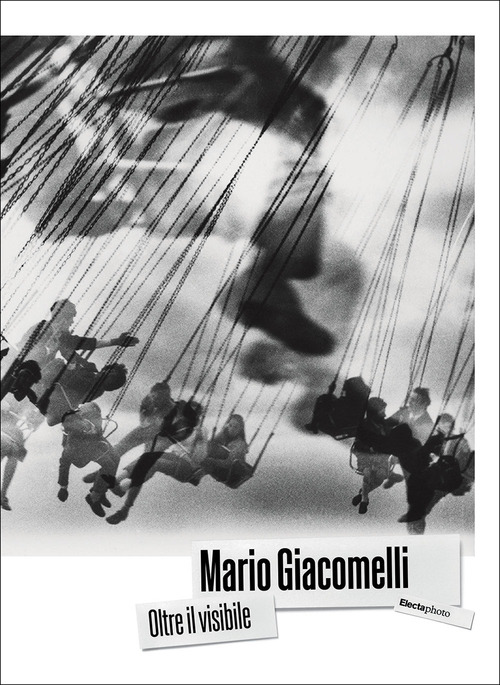 Mario Giacomelli. Oltre il visibile