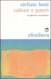 Culture e poteri. Un approccio antropologico